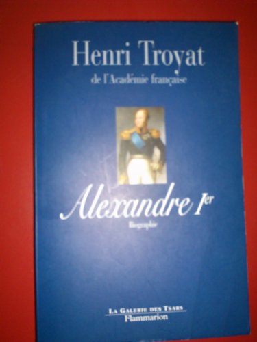 Alexandre Ier (9782081211865) by Troyat, Henri