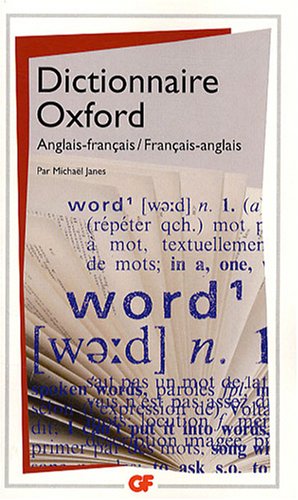 Dictionnaire Oxford: Anglais-franÃ§ais / FranÃ§ais-anglais (9782081212312) by Janes, Michael