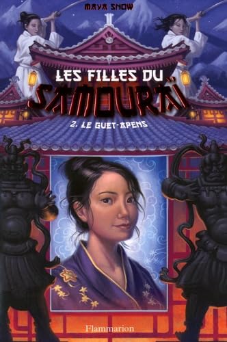 Beispielbild fr Les filles du samoura, Tome 2 : Le guet-apens zum Verkauf von medimops