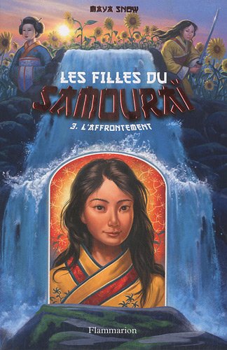 Beispielbild fr Les filles du samoura, Tome 3 : L'affrontement zum Verkauf von Ammareal