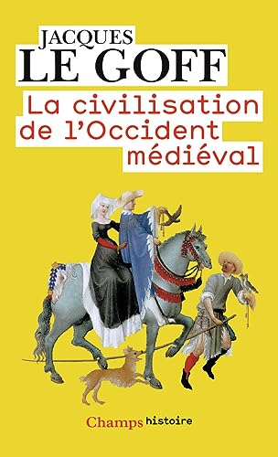 Stock image for La civilisation de l'Occident m di val for sale by WorldofBooks