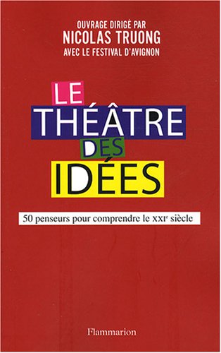 Imagen de archivo de Le thtre des ides a la venta por Chapitre.com : livres et presse ancienne