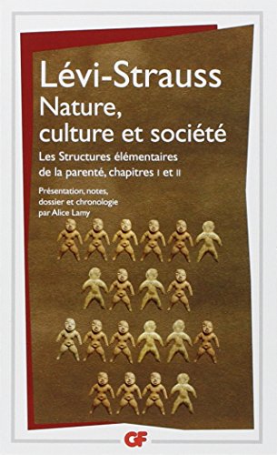 Beispielbild fr Nature, culture et socit : Les Structures lmentaires de la parent chapitres 1 et 2 zum Verkauf von medimops