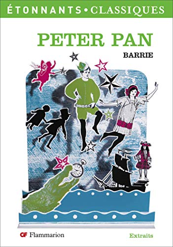 Peter Pan (LittÃ©rature Ã©trangÃ¨re) (French Edition) (9782081214453) by Barrie, James Matthew