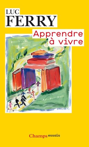 Stock image for Apprendre a Vivre (French Edition) for sale by Better World Books