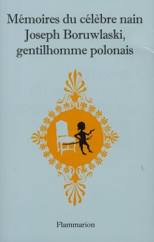 9782081216815: Memoires du celebre nain Joseph Boruwlaski, gentilhomme polonais