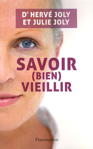 Stock image for Savoir (bien) vieillir for sale by LeLivreVert