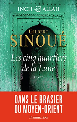 Stock image for Les cinq quartiers de la Lune: INCH ALLAH TOME 3 (Inch' Allah (III)) (French Edition) for sale by Better World Books