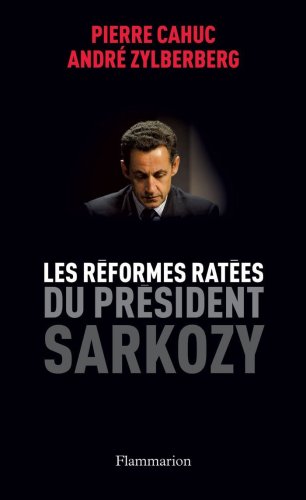 Imagen de archivo de Les R formes rat es du Pr sident Sarkozy a la venta por WorldofBooks