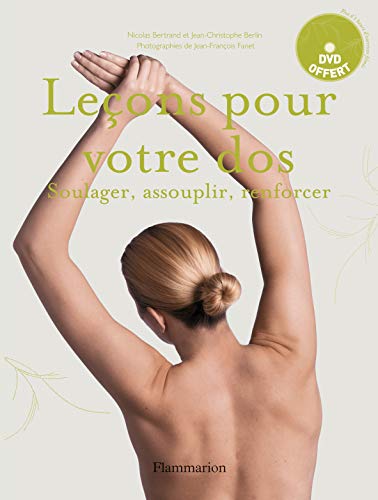 9782081220447: Leons pour votre dos (+ DVD): SOULAGER, ASSOUPLIR, RENFORCER