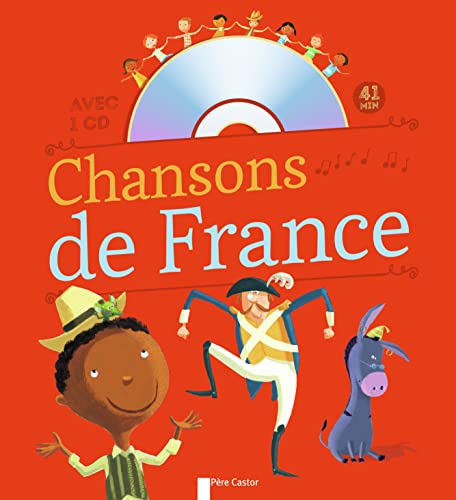 Beispielbild fr Chansons de France pour les petits plus CD (French Edition) (Chansons et comptines (1)) zum Verkauf von SecondSale