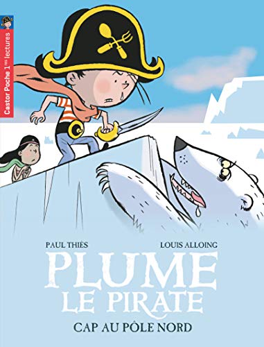 Beispielbild fr Plume le pirate, Tome 8 : Cap sur le ple Nord zum Verkauf von Ammareal