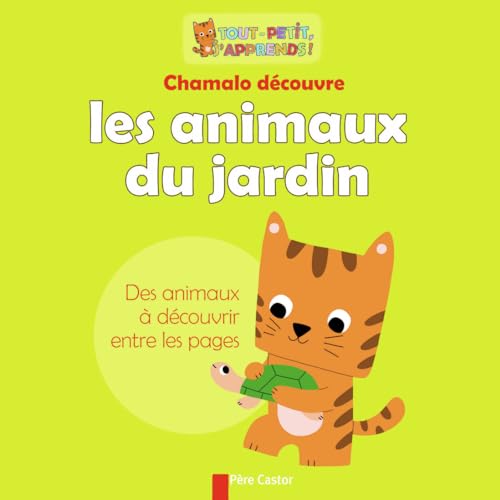 Beispielbild fr Chamalo Dcouvre Les Animaux Du Jardin zum Verkauf von RECYCLIVRE