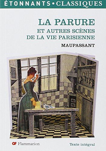 Beispielbild fr La Parure et autres scnes de la vie parisienne zum Verkauf von medimops