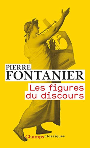 Imagen de archivo de Figures Du Discours (Champs classiques (878)) a la venta por Versandantiquariat Felix Mcke