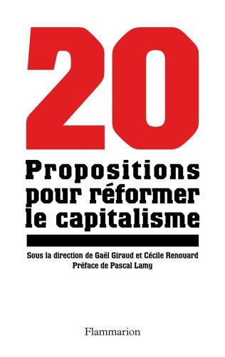 Stock image for Vingt propositions pour rformer le capitalisme for sale by Ammareal