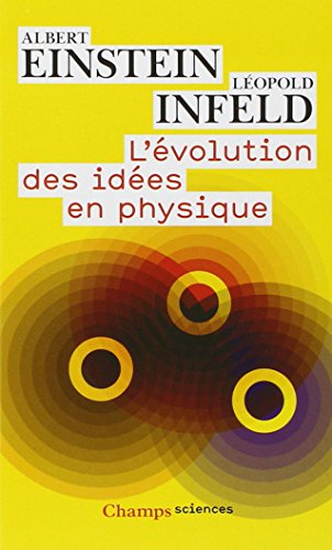 9782081224971: L'evolution des ides en physique (nc): Des premiers concepts aux thories de la relativit et des quanta