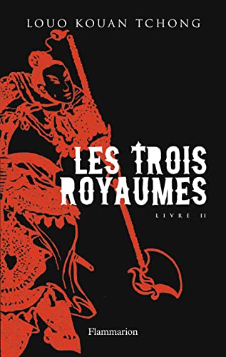 Beispielbild fr Les trois royaumes, Tome 2 : zum Verkauf von Revaluation Books