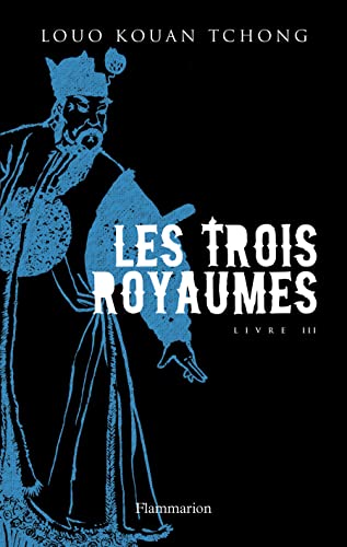 9782081225565: Les Trois Royaumes (3)