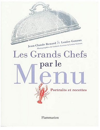 Beispielbild fr Les Grands Chefs par le Menu zum Verkauf von medimops