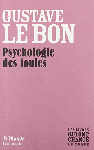 Imagen de archivo de Psychologie des foules - Gustave Le Bon a la venta por Book Hmisphres
