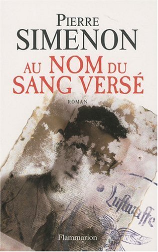 Beispielbild fr Au nom du sang vers [Paperback] Simenon, Pierre zum Verkauf von LIVREAUTRESORSAS