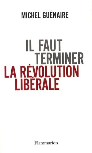 Stock image for Il Faut Terminer la Revolution Liberale for sale by Ammareal