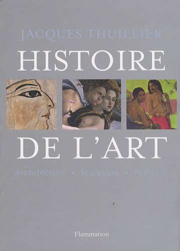 Histoire de l'art (9782081227767) by Thuillier, Jacques