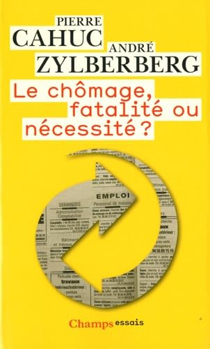 Stock image for Le chmage, fatalit ou ncessit ? for sale by Ammareal