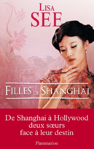 Beispielbild fr Filles de Shanghai (French edition) zum Verkauf von Better World Books