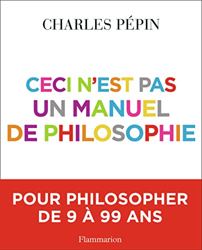 Beispielbild fr Ceci n'est pas un manuel de philosophie zum Verkauf von medimops