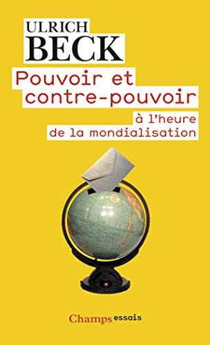 9782081228764: Pouvoir ET Contre-Pouvoir: A L'Heure De LA Mondialisation