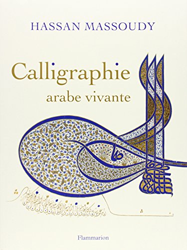 9782081228948: Calligraphie arabe vivante