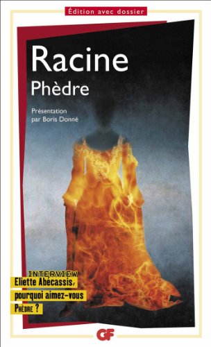Stock image for Phedre: Interview  liette Abecassis, pourquoi aimez-vous Ph dre ? (Garnier-Flammarion) for sale by WorldofBooks
