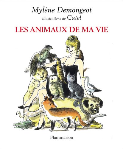 Stock image for Les animaux de ma vie for sale by Ammareal