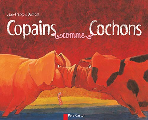 Stock image for Copains comme Cochons for sale by Ammareal