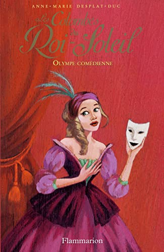 Olympe Commedienne Les Colombes Du Roi Soleil 9 French Edition Abebooks Desplat Duc Anne Marie