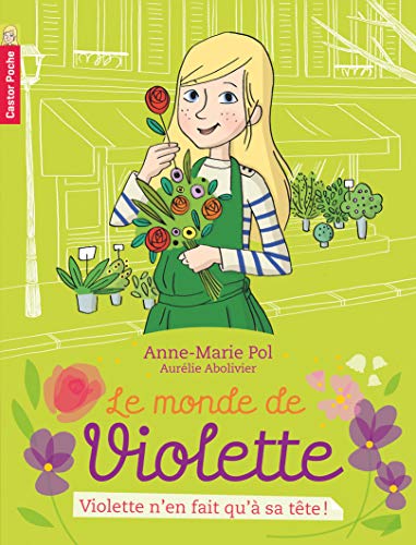 Beispielbild fr Violette n'en fait qu' sa tte! zum Verkauf von Librairie Th  la page