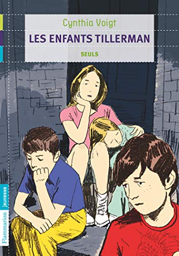 Les Enfants Tillerman: Seuls (1) (9782081230477) by Voigt, Cynthia