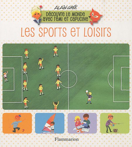 Beispielbild fr Les sports et loisirs Gre, Alain et Marais, Ccile zum Verkauf von BIBLIO-NET