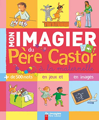 Imagen de archivo de Mon imagier du Pre Castor  la maternelle a la venta por medimops