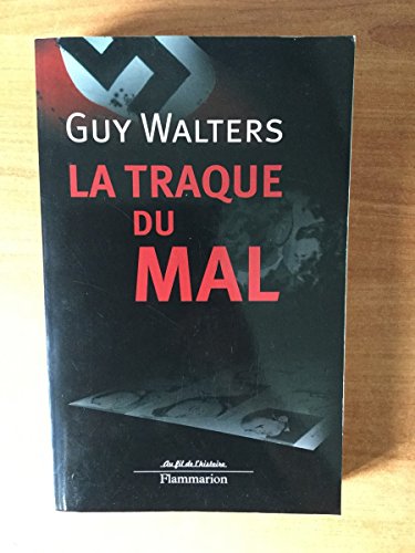 Beispielbild fr La Traque du mal zum Verkauf von Gallix