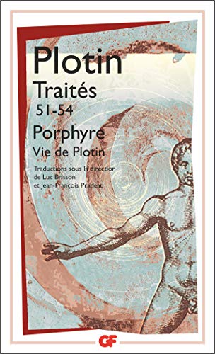 Beispielbild fr Traits 51-54 : Sur La Vie De Plotin et La Mise En Ordre De Ses Livres zum Verkauf von gearbooks