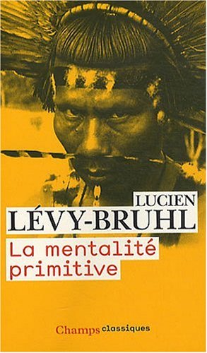 Stock image for La mentalit primitive for sale by Chapitre.com : livres et presse ancienne