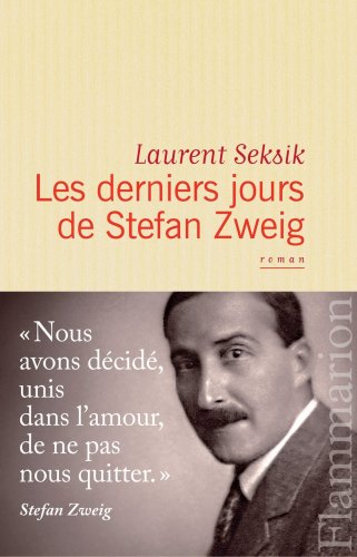 Beispielbild fr Les derniers jours de Stefan Zweig zum Verkauf von Better World Books