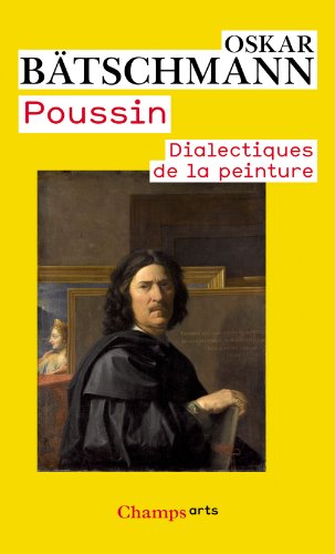 9782081232051: Poussin: Dialectiques de la peinture