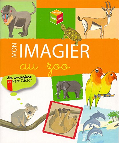 Beispielbild fr Prime fnac imagier zoo sept 2009 zum Verkauf von Ammareal