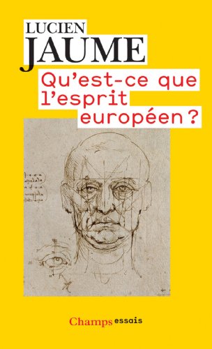 Qu'est-ce que l'esprit europÃ©en ? (9782081232570) by Jaume, Lucien