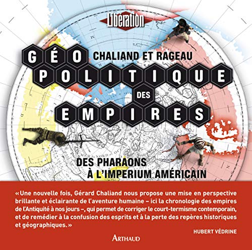 Stock image for Gopolitique des empires : Des pharaons  l'imperium amricain for sale by Ammareal