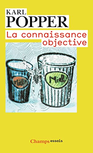 Beispielbild fr La connaissance objective : Une approche volutionniste zum Verkauf von Librairie Th  la page